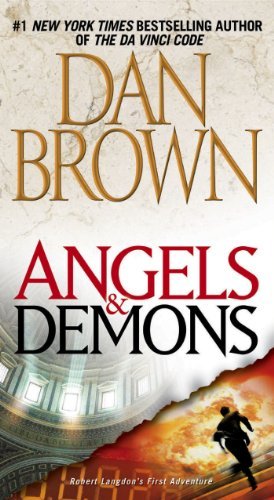 Angels & Demons  By Dan Brown
