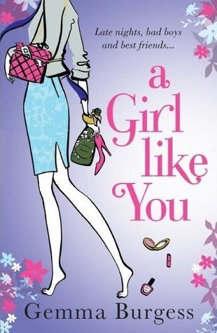 A Girl Like You  Gemma Burgess