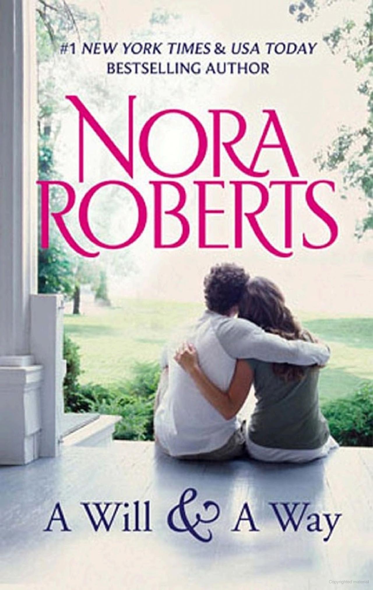 A Will and a Way  By Nora Roberts