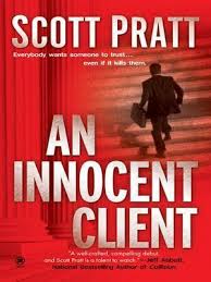 An Innocent Client By  Scott Pratt