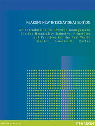 An Introduction to Revenue Management for the Hospitality Industry: Principles and Practices for the Real World  By Kimberly A. Tranter ,  Trevor Stuart-Hill ,  Juston Parker
