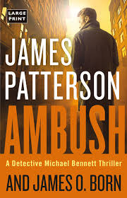Ambush By  James Patterson ,  James O. Born