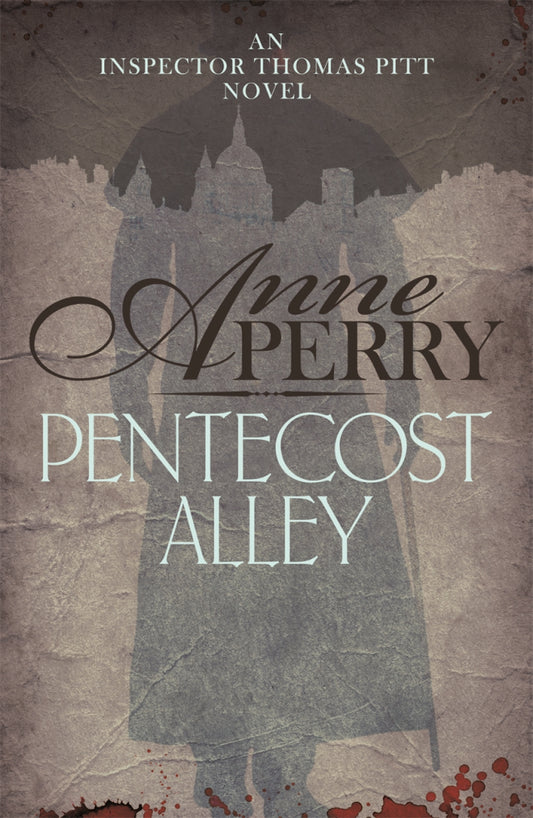 Pentecost Alley  By Anne Perry
